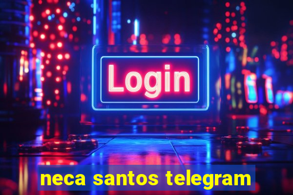 neca santos telegram